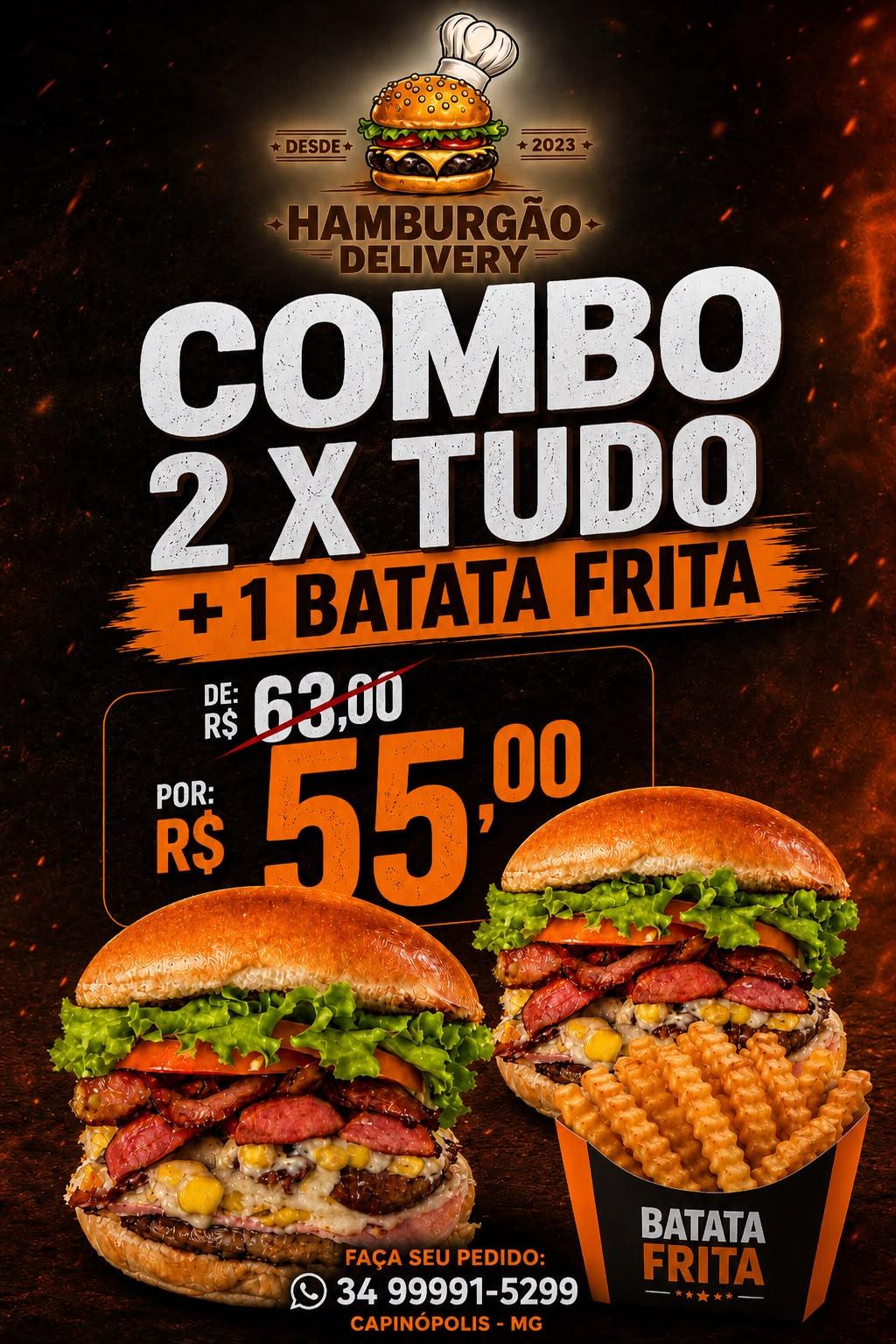 2 X TUDO + 1 BATATA CRINKLE + MAIONESE VERDE